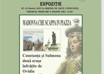Expoziție de fotografii inedite, hărți și gravuri, la Muzeul de Artă Constanța – „CONSTANȚA ȘI SULMONA, DOUĂ ORAȘE INFRĂȚITE DE OVIDIU”