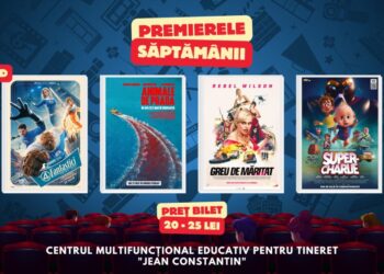 Patru premiere explozive la Cinema Jean Constantin, în perioada 25-31 iulie