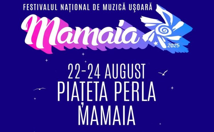 S-au pus în vânzare biletele pentru FESTIVALUL DE MUZICĂ UȘOARĂ MAMAIA, 22-24 august