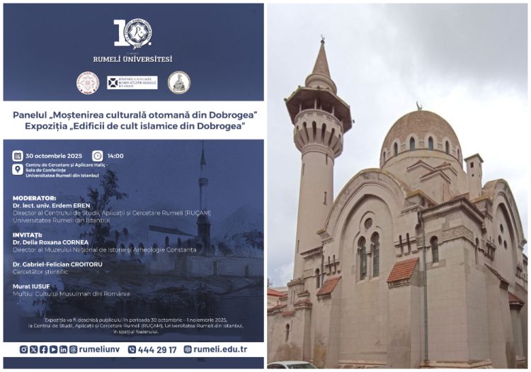 Moștenirea culturală otomană în Dobrogea – Expoziție și comunicări științifice ale MINAC, la Istanbul