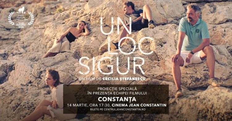 „Un loc sigur” – Proiecție specială în prezența echipei, la Centrul Jean Constantin