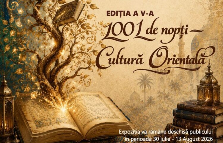 „1001 de nopți” – Volume rare, albume de artă, lucrări de iconografie, cărți de călătorie și ediții ale Coranului, expuse la Centrul Jean Constantin